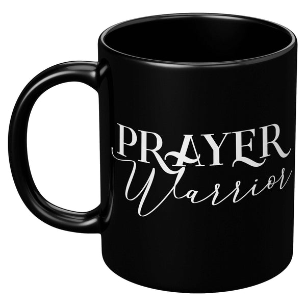 Coffee Cup - Black Custom Ceramic Mug 11oz / Prayer Warrior Print